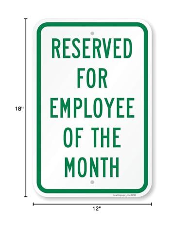 – K-7744-P-PE-12×18-D1 “Reserved for Employee of the Month” Parking Sign | 12…