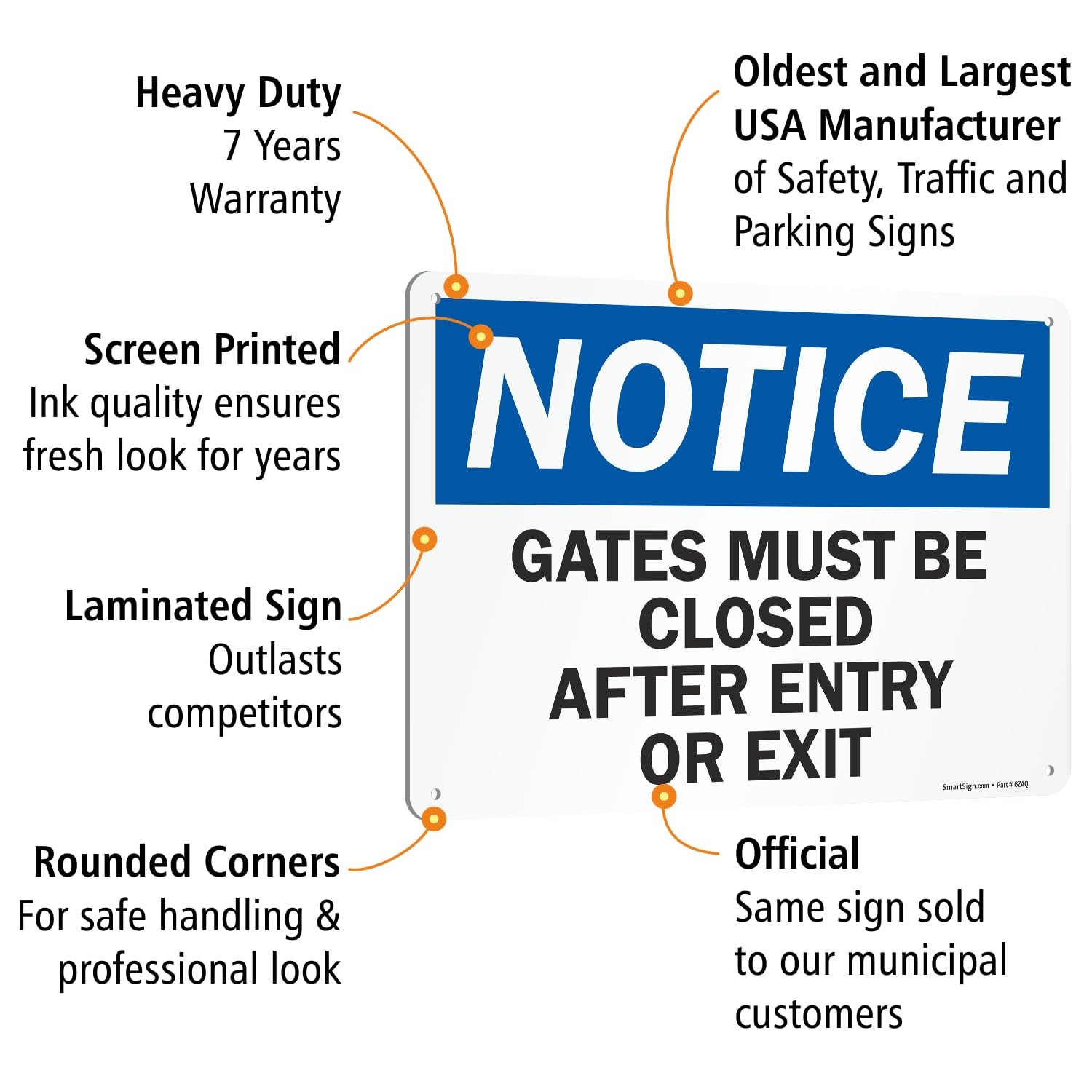 U91435NA Notice Gates Must Be Closed Sign 10×14 Inch Aluminum Black Blue
