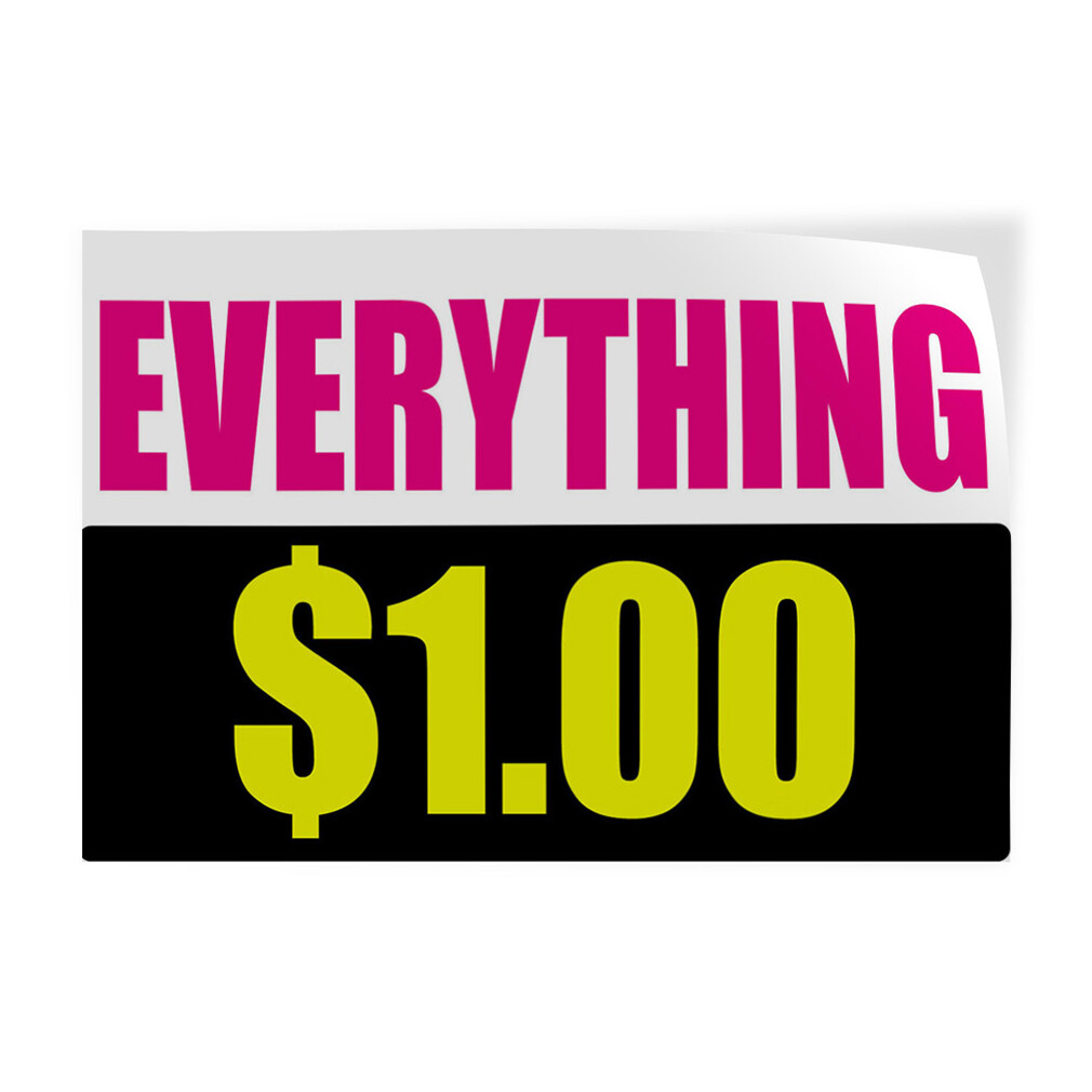 Decal Stickers Everything $1.00 Advertising Printing Vinyl Store Sign Label