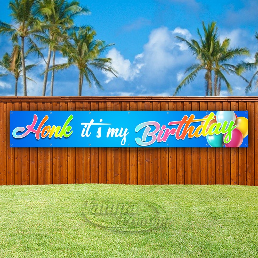 HONK IT’S MY BIRTHDAY Advertising Party Vinyl Banner Flag Sign USA XL02123
