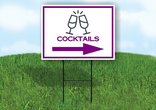 COCKTAILS PURPLE ARROW RIGHT Yard Sign Road with Stand LAWN SIGN Single sided
