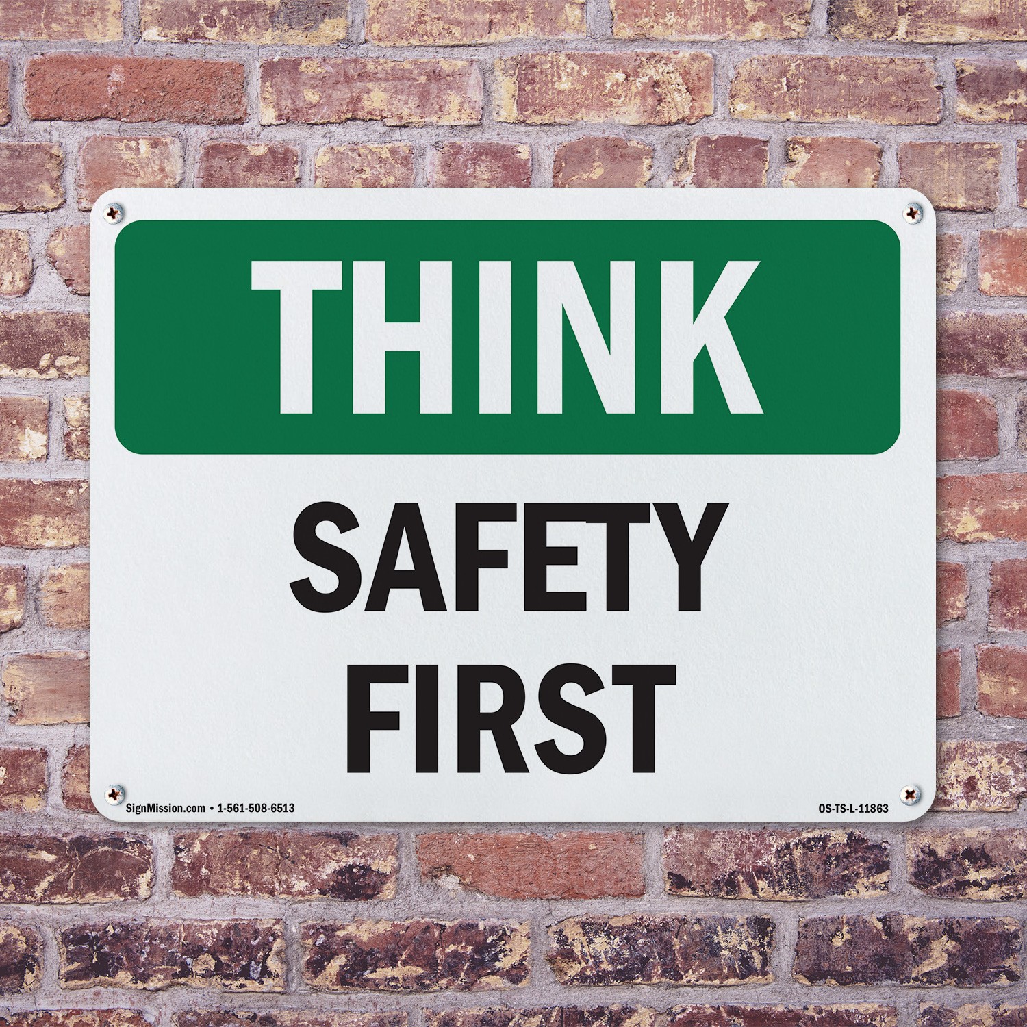 Safety First OSHA Think Sign Metal, Plastic, Or Decal – 5 or 10 Pack