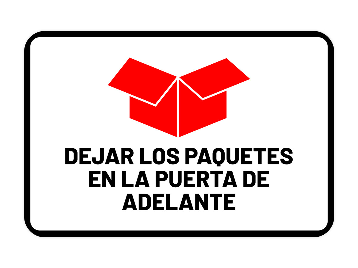 Classic Framed Plus Dejar los Paquetes en la puerta de adelante Sign
