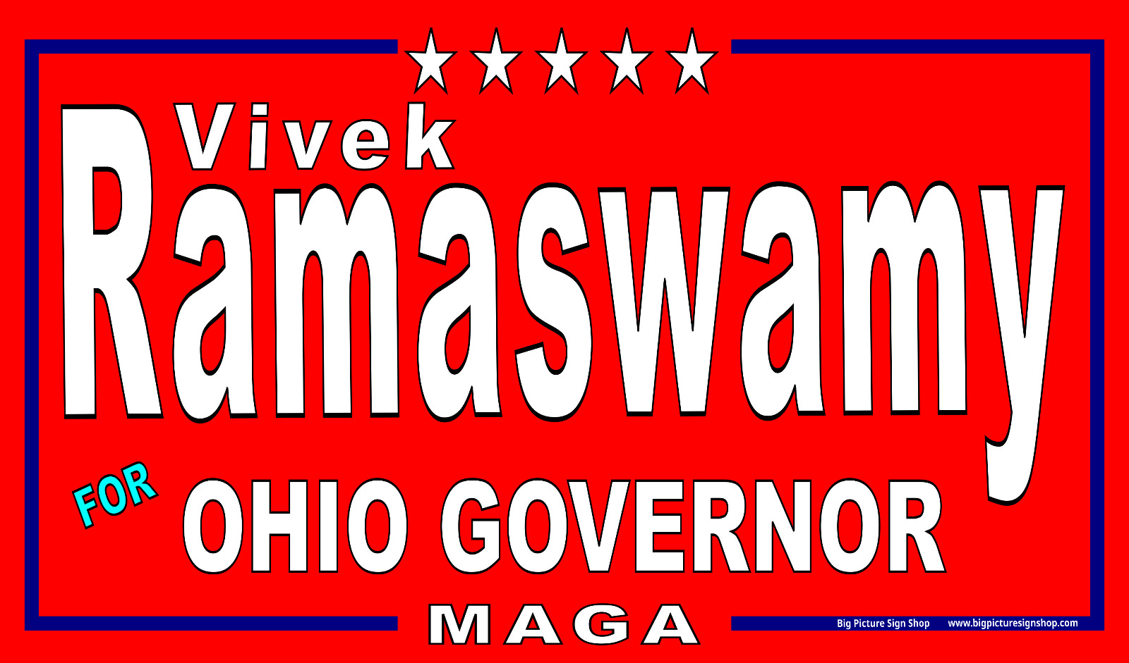 Vivek RAMASWAMY OHIO GOVERNOR -HUGE Banners-3 Choices Wht Blu Rd-45 Sizes-USA