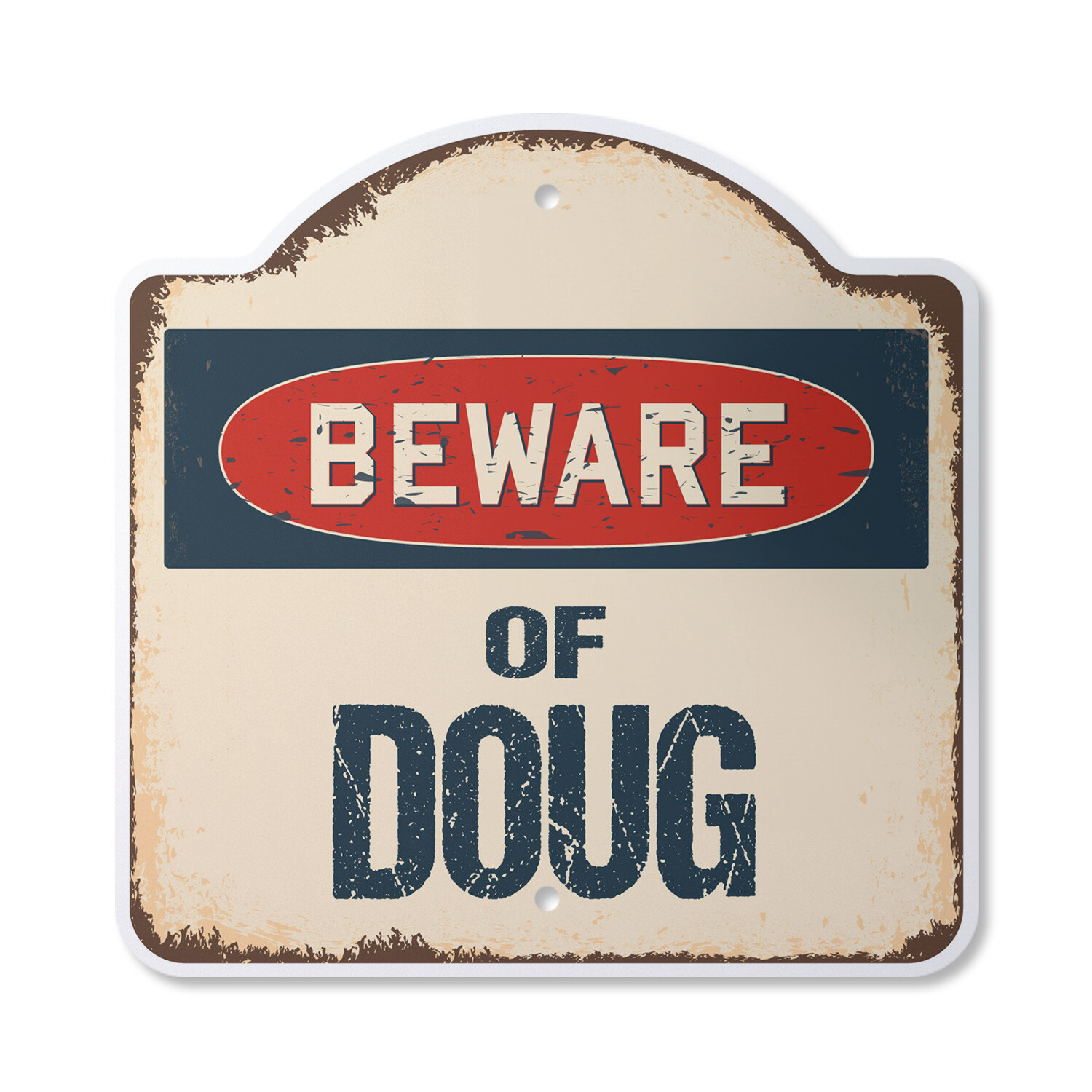 Beware Of Doug Plastic Novelty Sign Classic Rust Wall Plaque