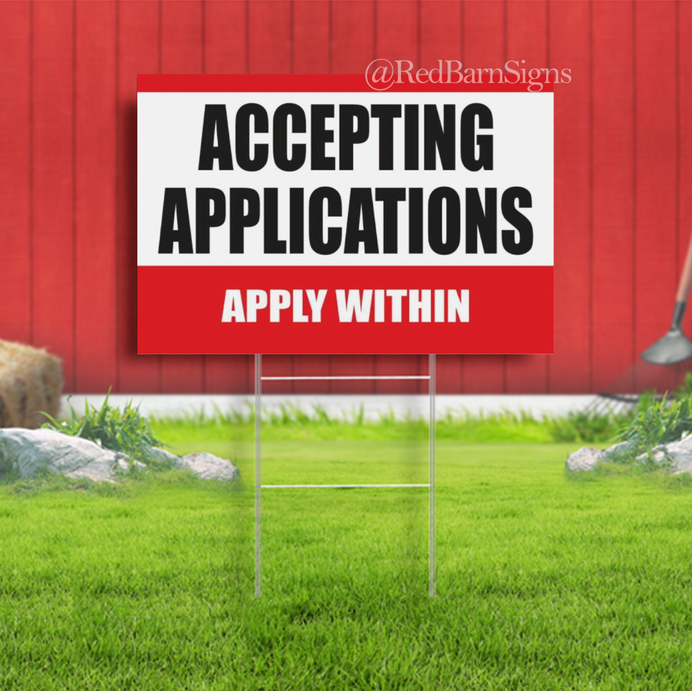 ACCEPTING APPLICATIONS APPLY WITHIN Indoor Outdoor Yard Sign with metal stakes