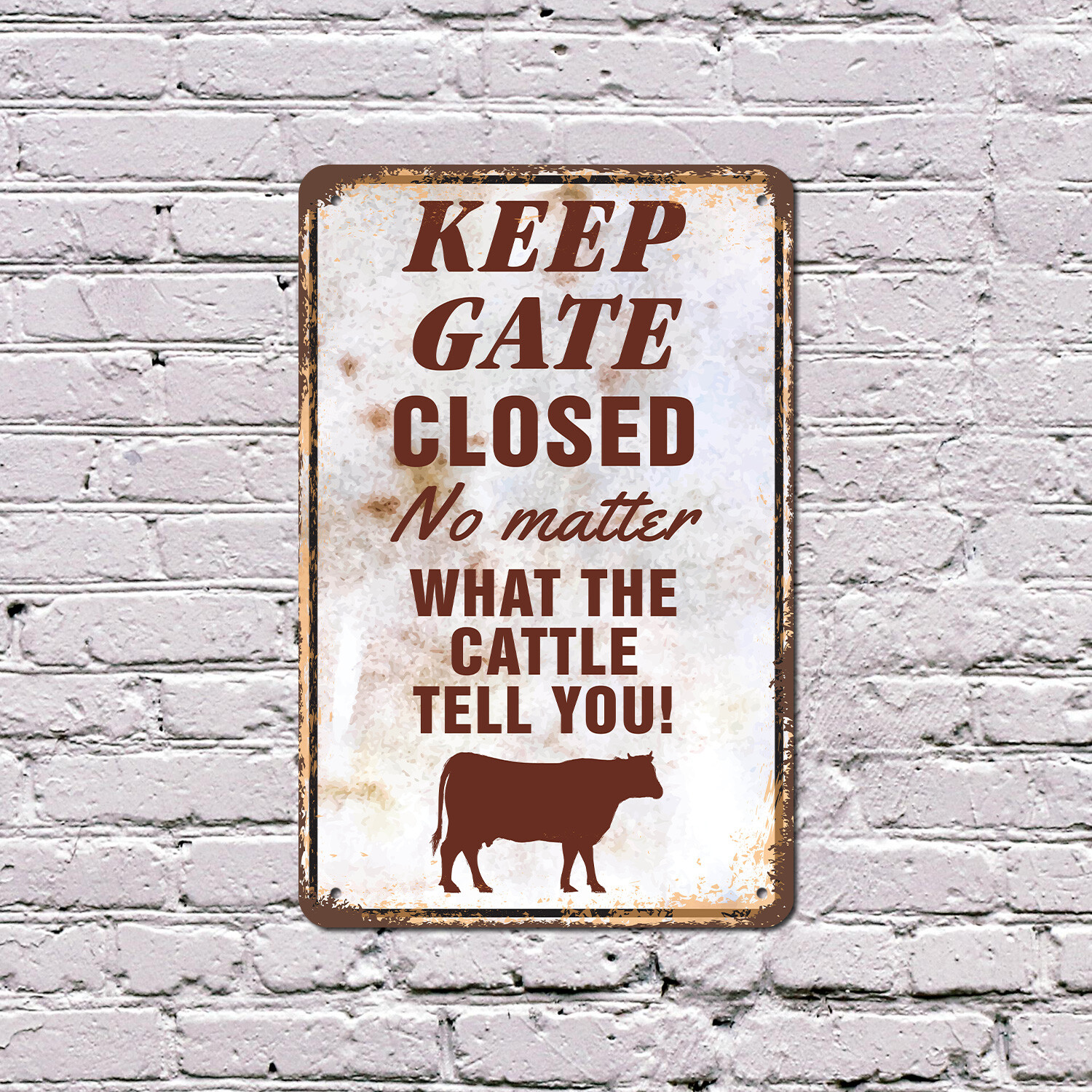 Keep Gate Closed Cattle Novelty Sign Fun Gift Durable Weatherproof