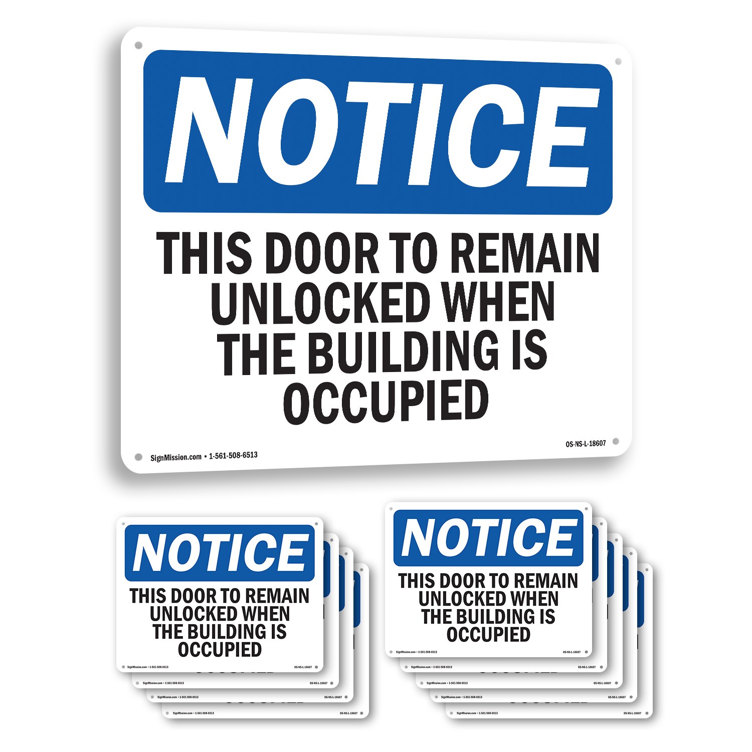 This Door To Remain Unlocked When The Building OSHA Notice Sign – 5 or 10 Pack