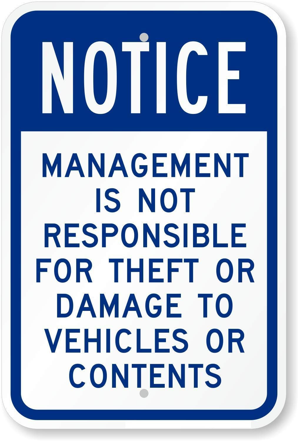 Notice – Management Is Not Responsible for Theft or Damage to Vehicles or Conten