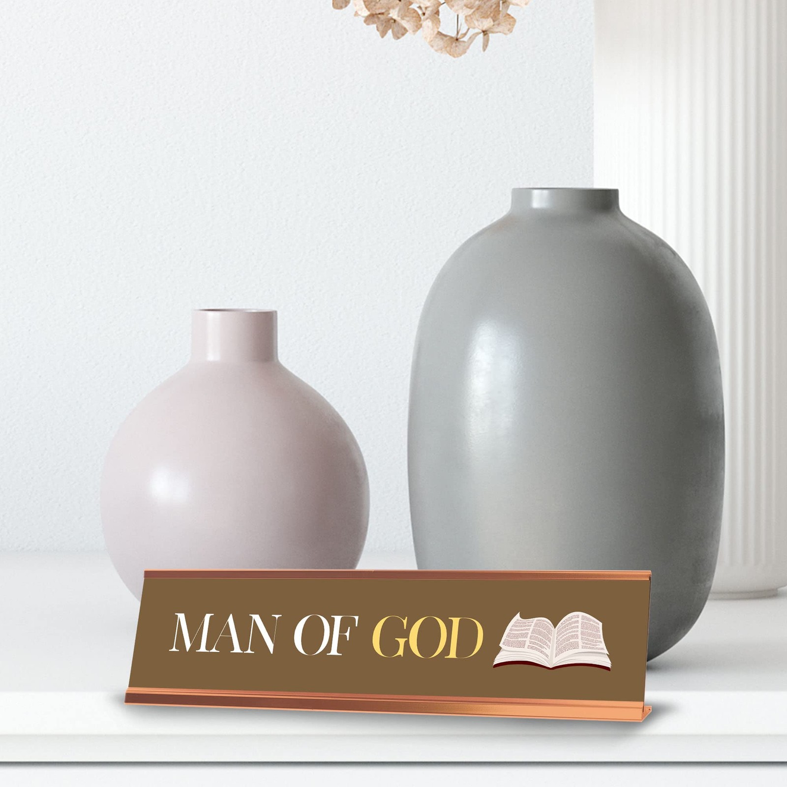 Man Of God, Gold Frame, Desk Sign (2×8″)
