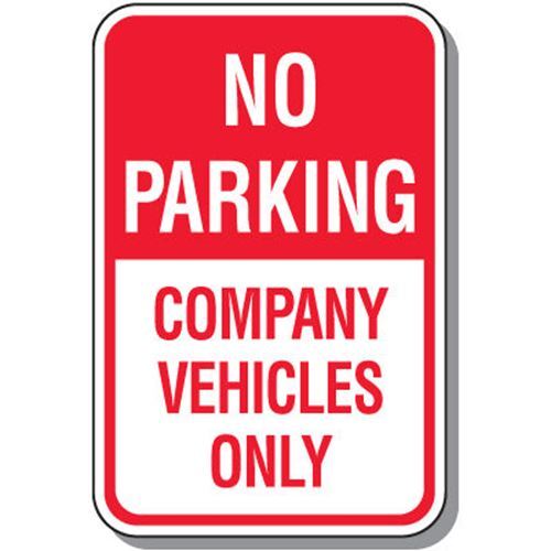 No Parking Signs – Company Vehicles Only