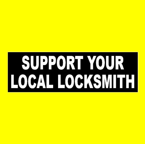 “SUPPORT YOUR LOCAL LOCKSMITH” business decal BUMPER STICKER sign car keys home