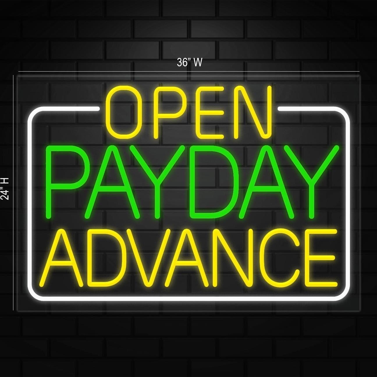 Open Payday Advance Sign for Retail Displays | LED Flex Neon | 36″W x 24″H x 1″D