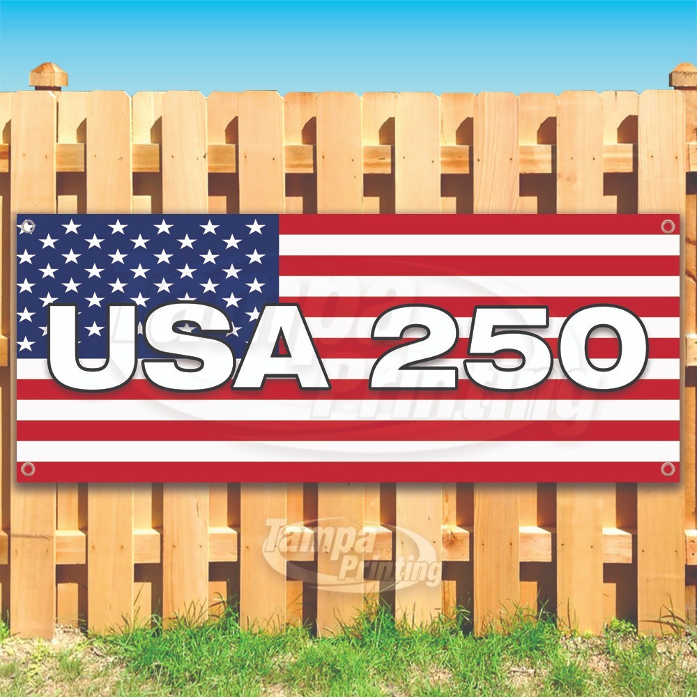 USA 250 Advertising Independence America Vinyl Banner Flag Sign USA SB11068