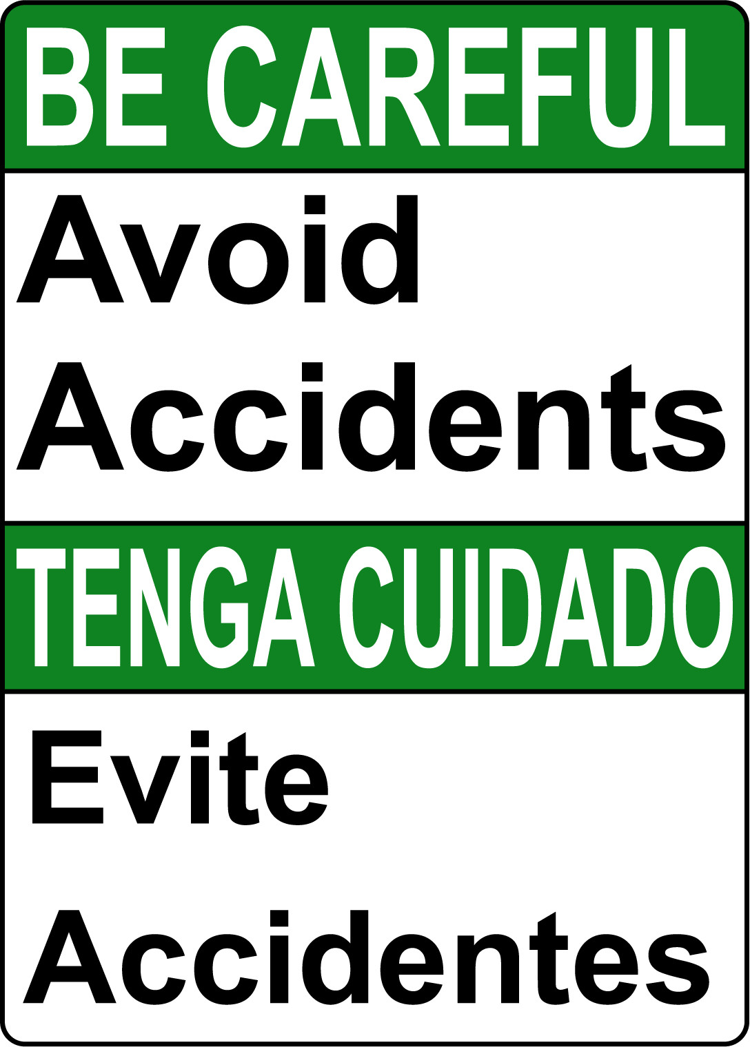 BE CAREFUL AVOID TENGA CUIDADO EVITE ACCIDENTES | Adhesive Vinyl Sign Decal