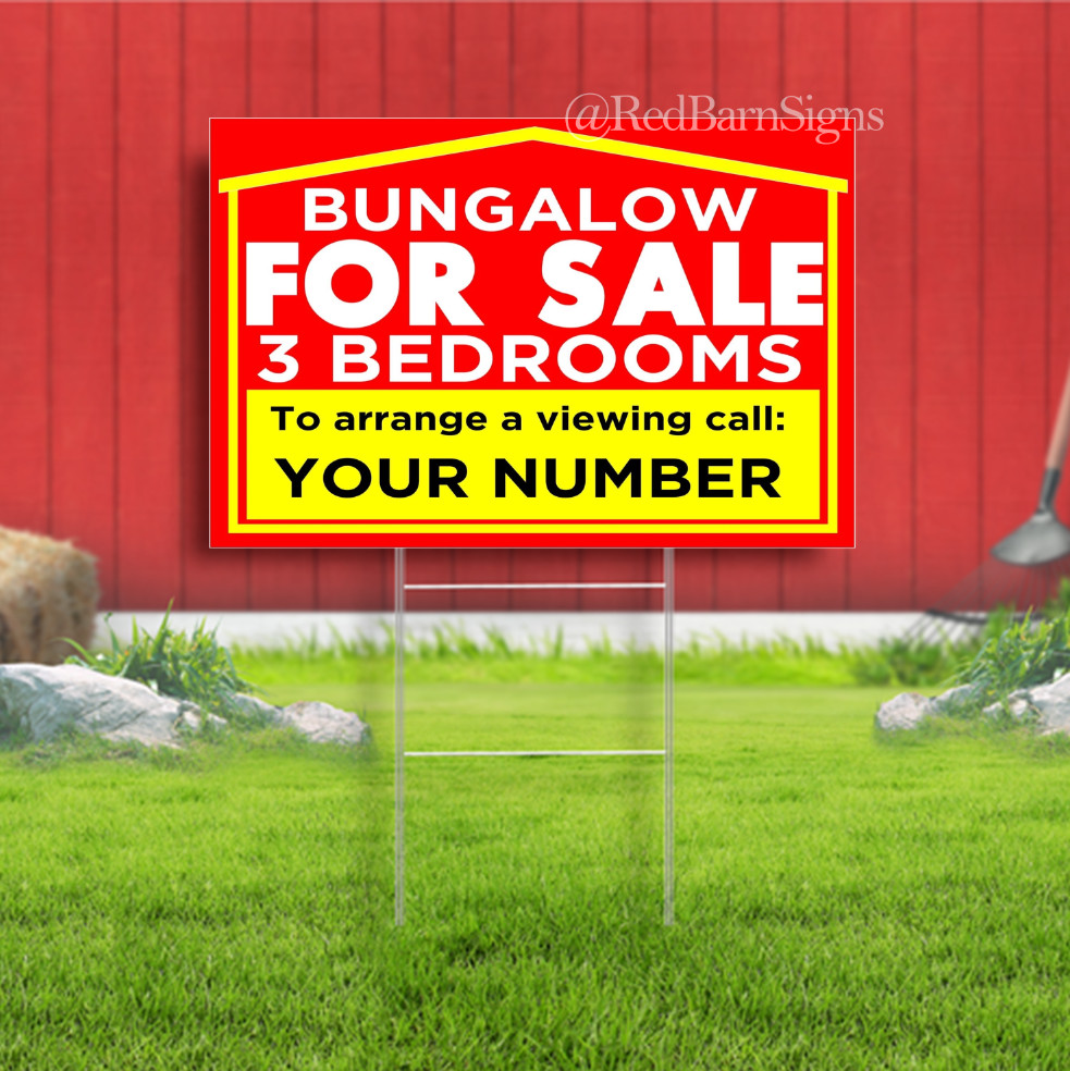 BUNGALOW FOR SALE Personalized Property Sale – 3 BEDROOMS Yard sign