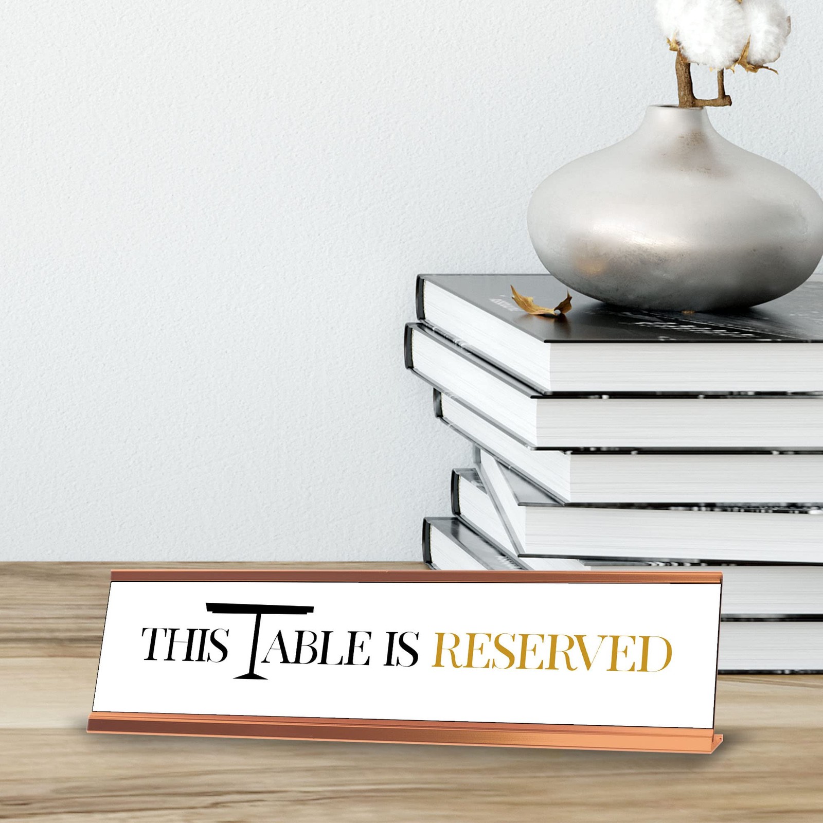 This Table Is Reserved, Table Gold Frame, Desk Sign (2×8″)