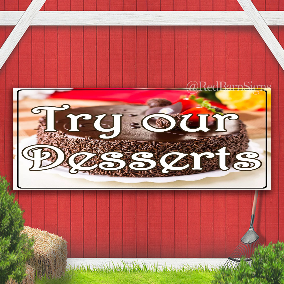 Try Our Desserts Sidewalk Banner Sign with Grommets