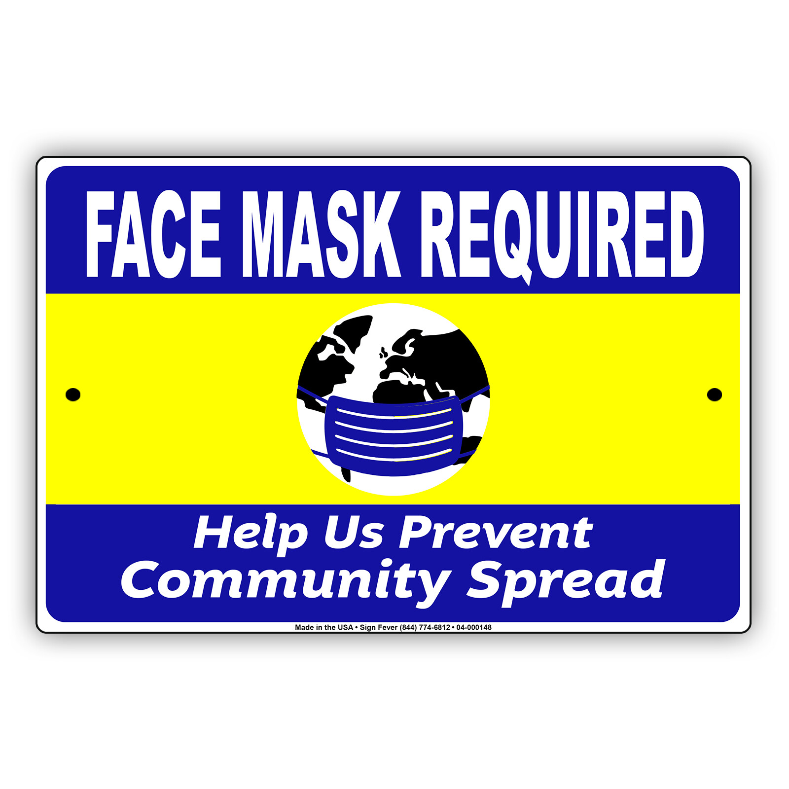 Face Mask Required Help Us Prevent Community Spread Door Aluminum Metal Sign