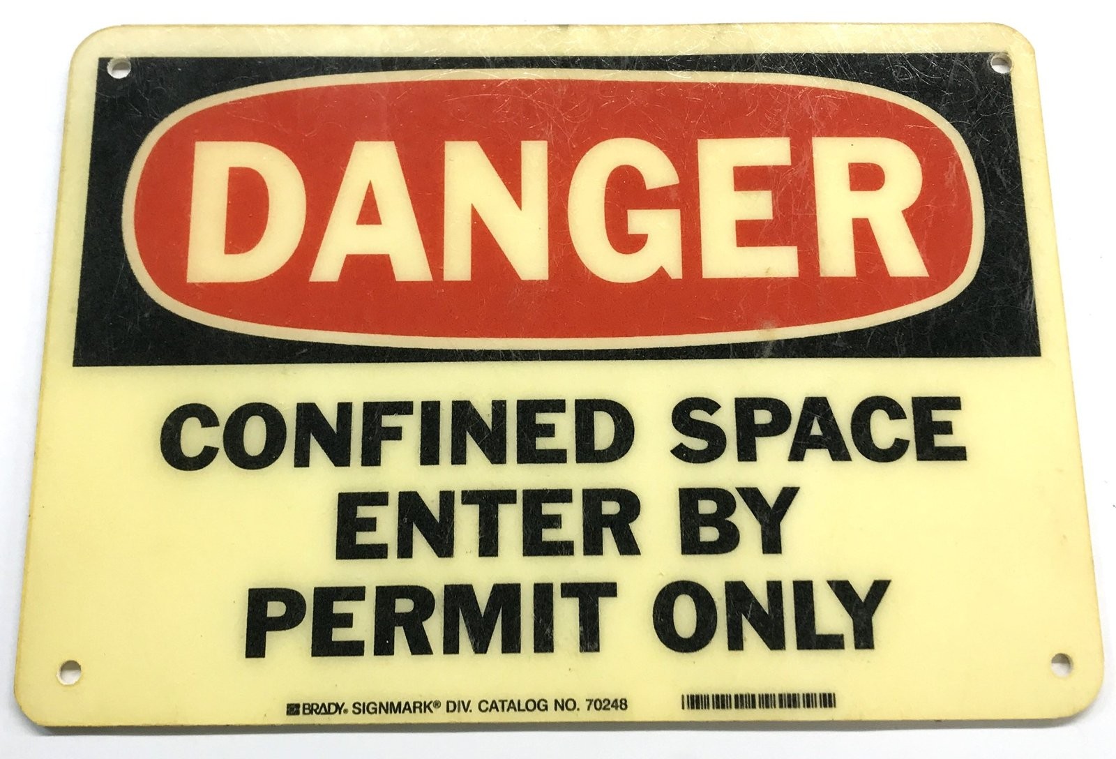 Brady Danger Confined Space Sign 70248 NOS