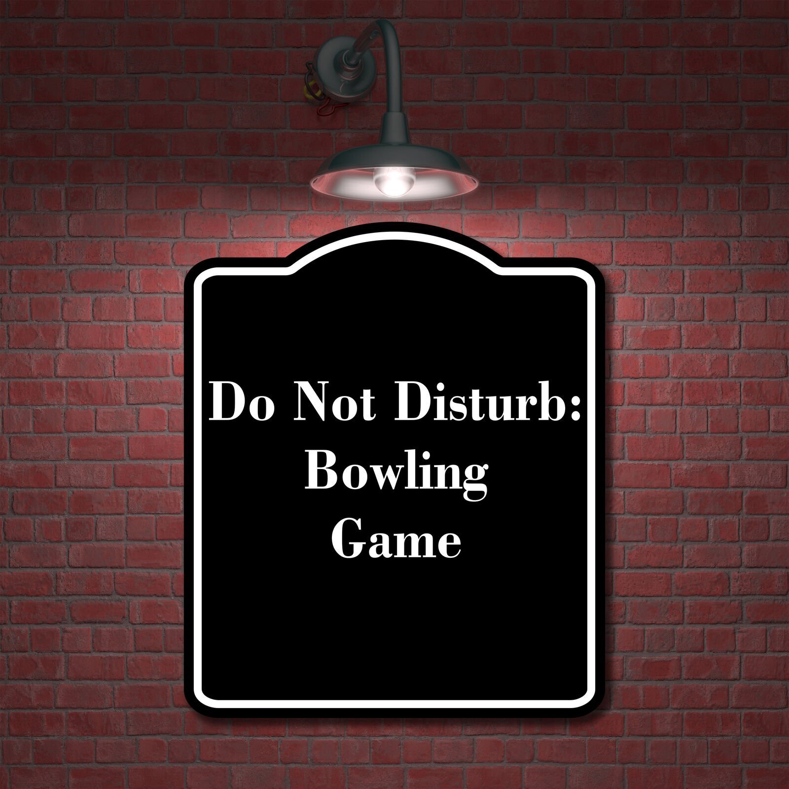 Do Not Disturb Bowling Game BLACK Aluminum Composite Sign