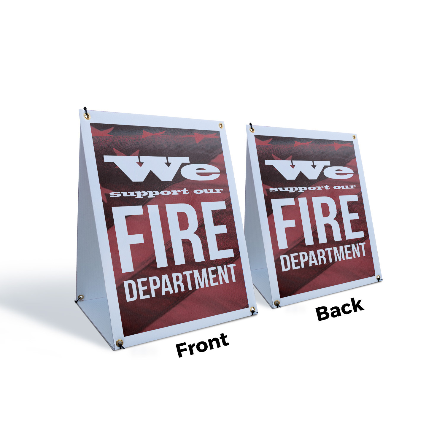 We Support our Fire Department A-Frame Sidewalk Sign Community Support Bold
