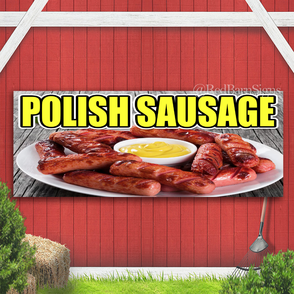 Polish Sausage Indoor Outdoor Banner Sign with grommets Spring Rolls Indoor