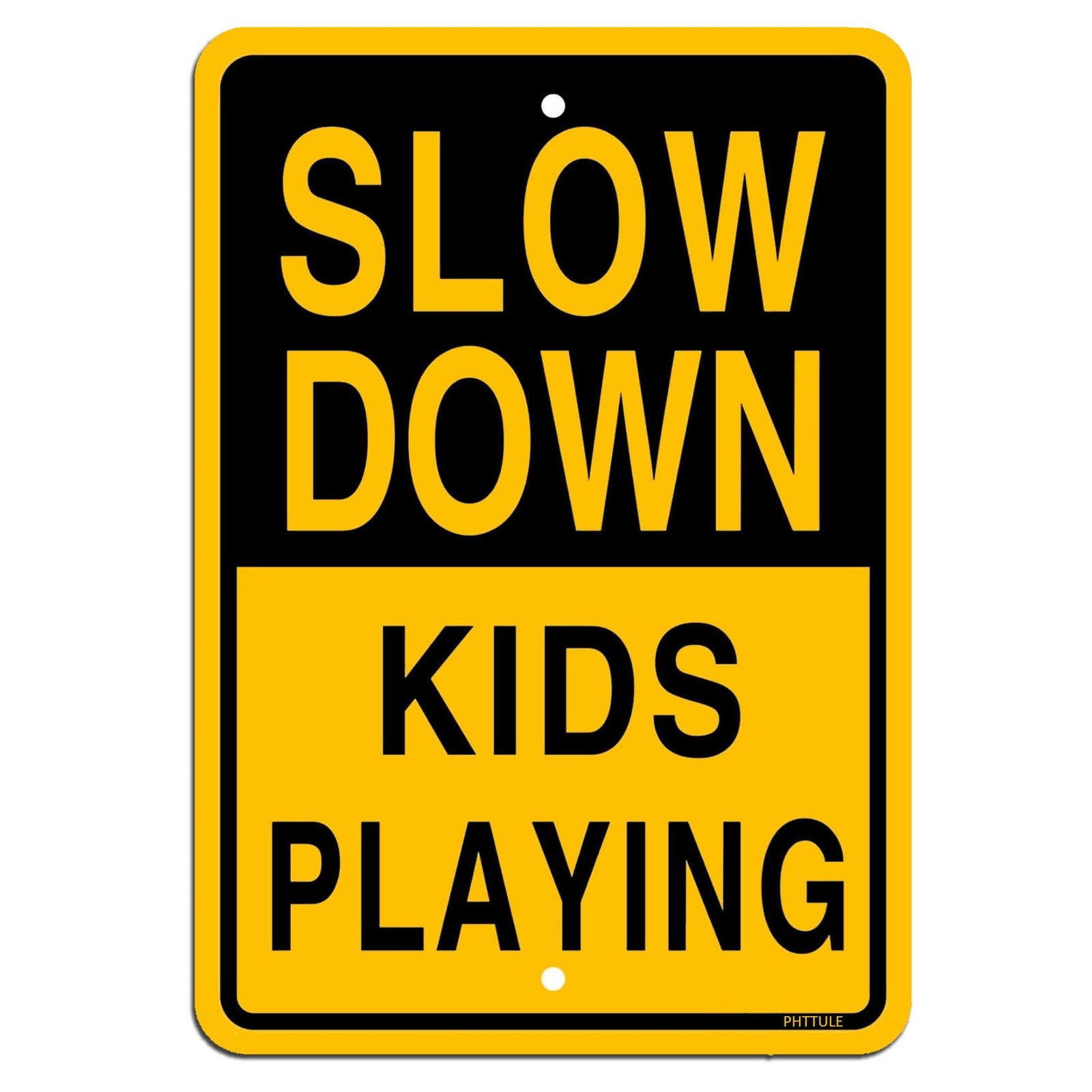 PHTTULE Slow Down Kids Playing Sign,18 x12 Inches Children at Play Sign for S…