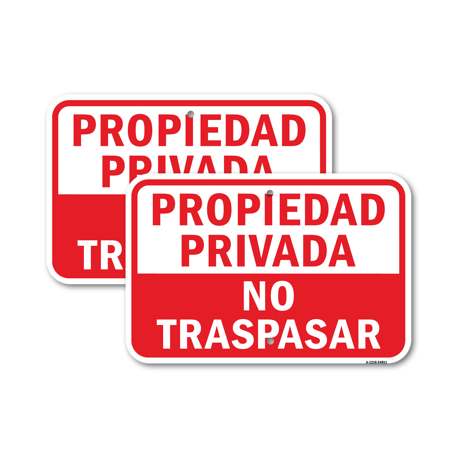 Propiedad Privada No Traspasar Heavy Gauge Aluminum Parking Sign