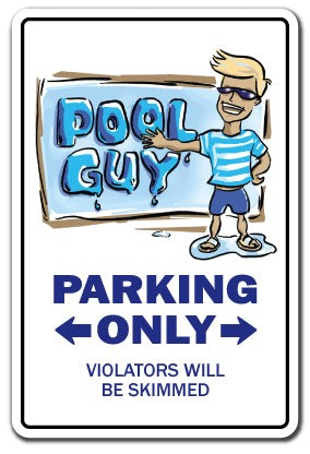 POOL GUY Sign Or Decals cleaner repair swimming supplies spa hot tub funny clean