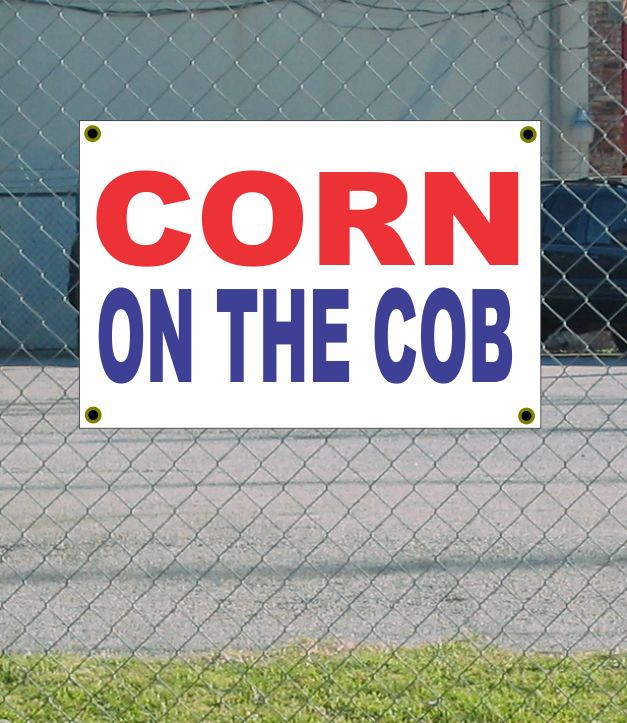 2×3 CORN ON THE COB Red White & Blue Banner Sign NEW Discount Size & Price