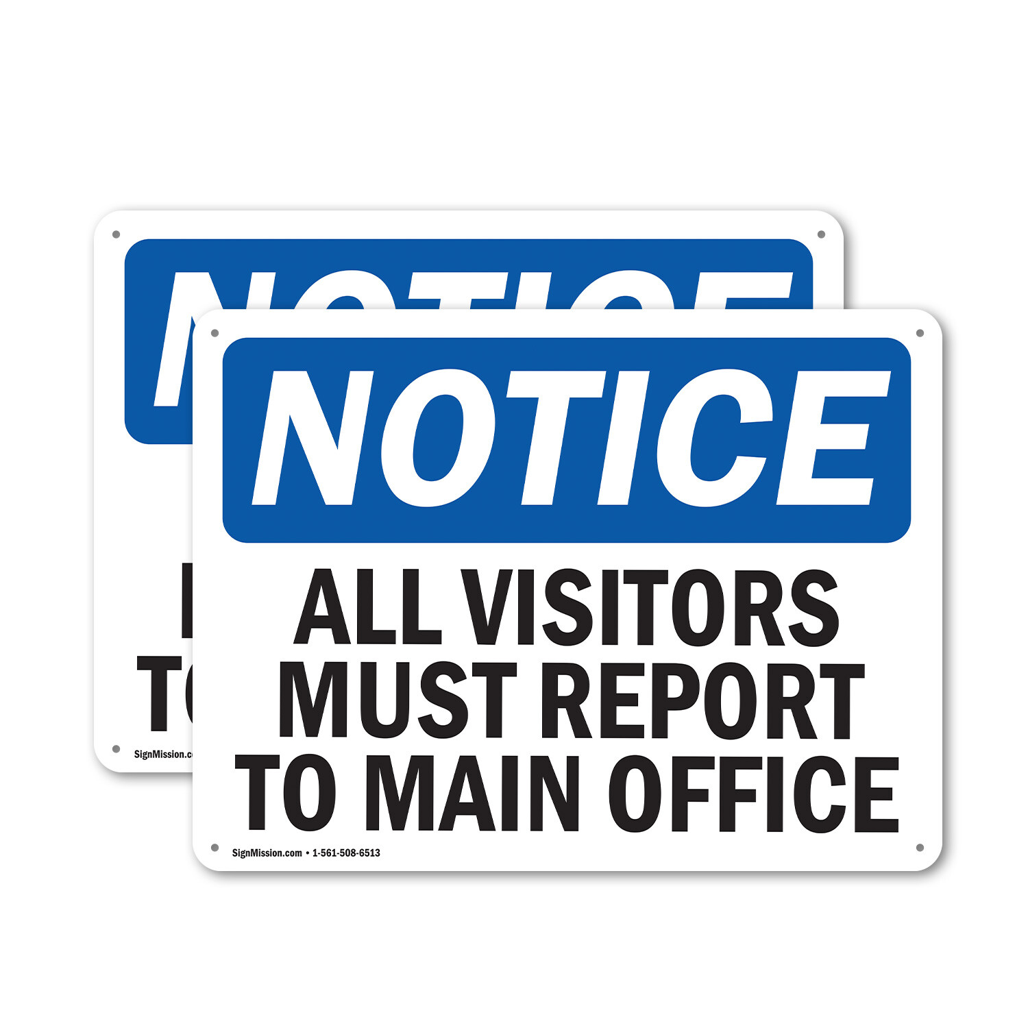 (2 Pack) All Visitors Must Report To Main Office OSHA Notice Sign Decal Metal