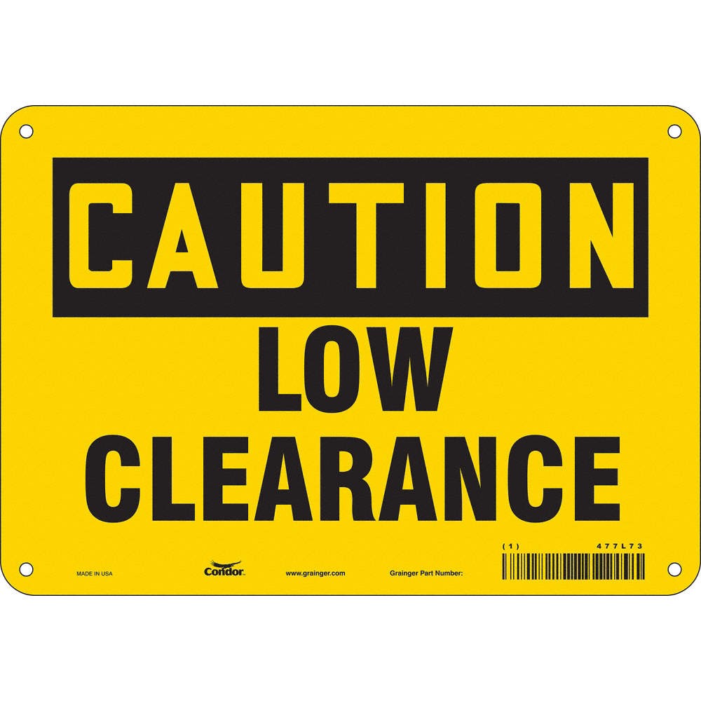 CONDOR 477L73 Safety Sign,7 inx10 in,Polyethylene 477L73