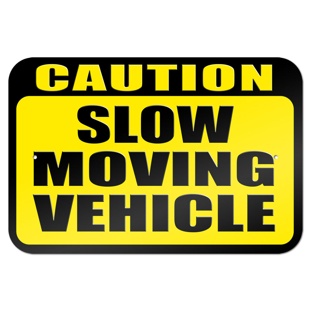 Caution Slow Moving Vehicle 9″ x 6″ Metal Sign