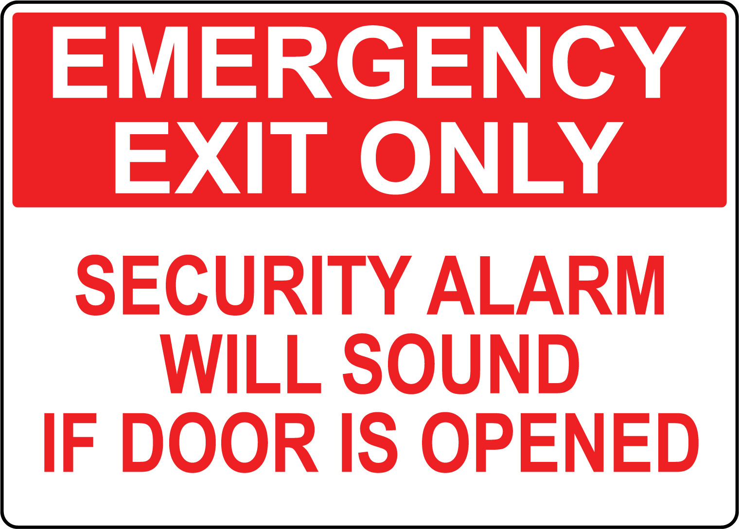 EMERGENCY EXIT ONLY SECURITY ALARM WILL | Adhesive Vinyl Sign Decal