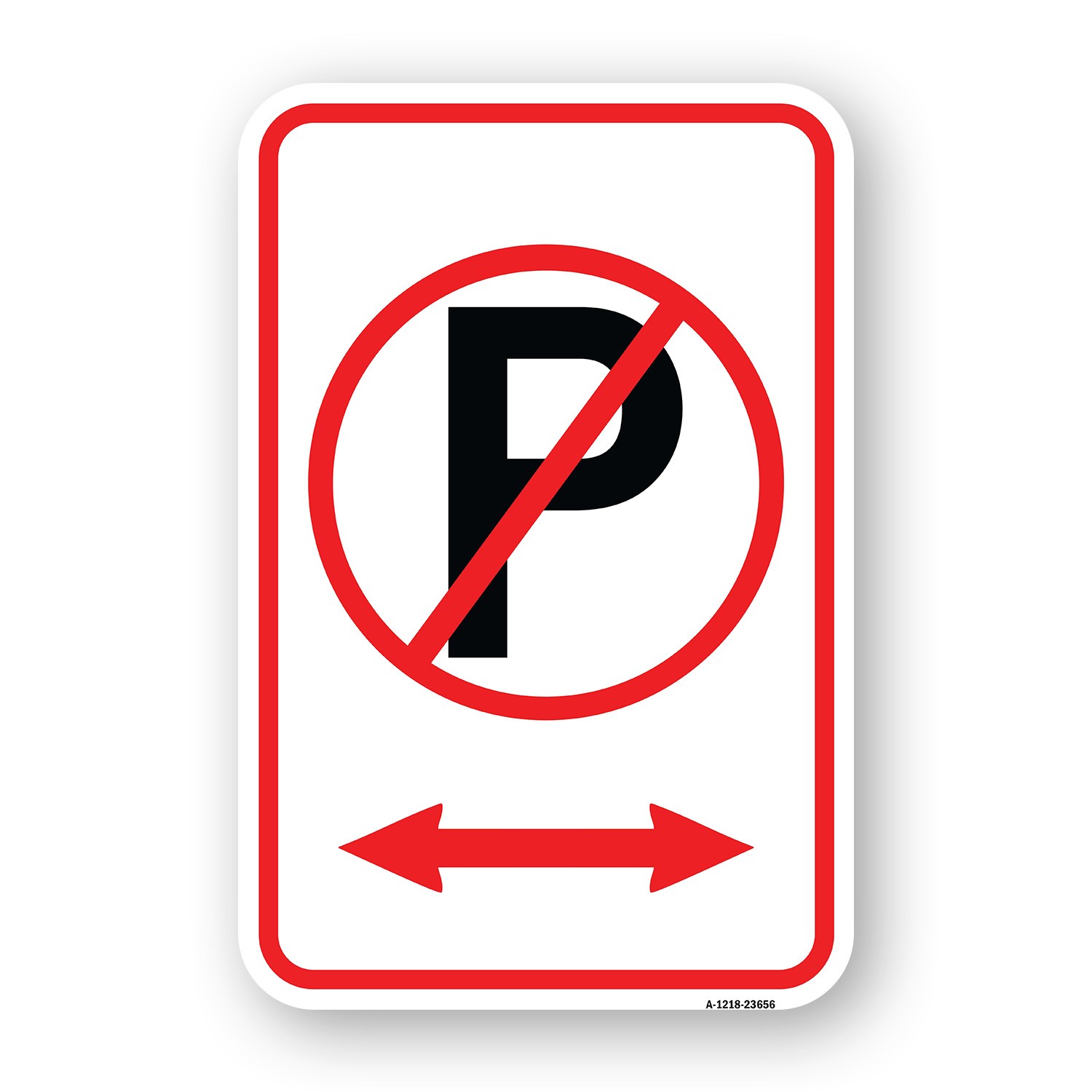 No Parking Symbol with Bidirectional Arrow Heavy Gauge Aluminum Parking Sign