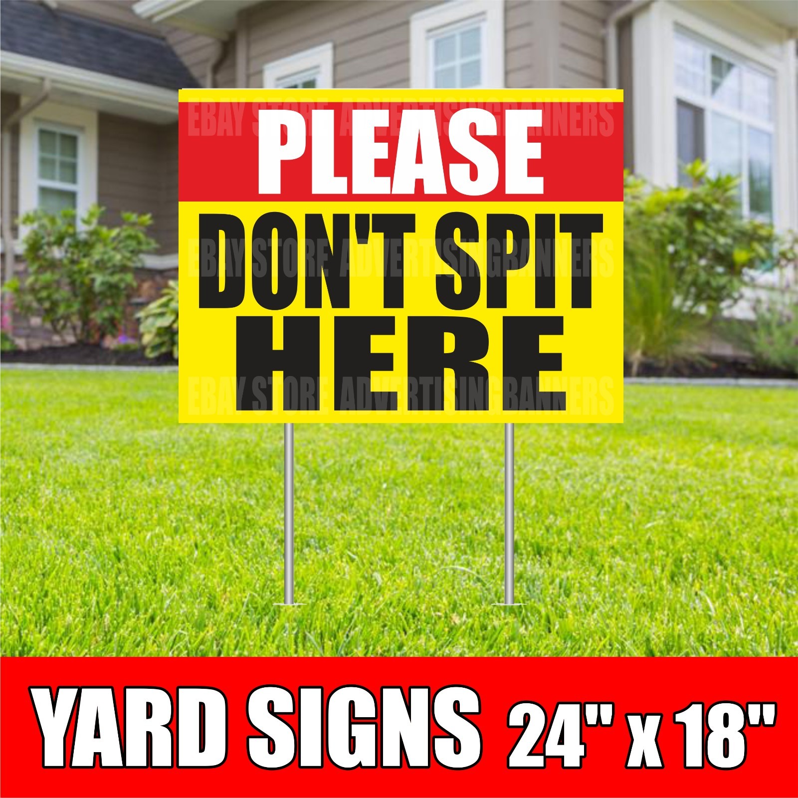 PLEASE DON’T SPIT HERE Yard Sign with H-Stakes Attention