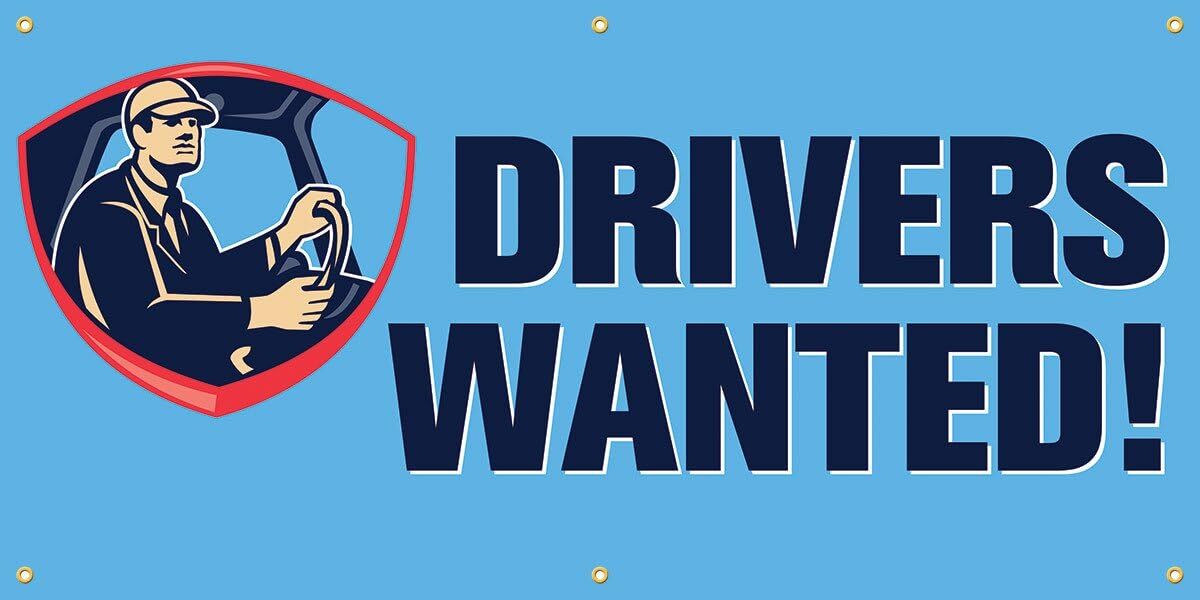 Drivers Wanted | Vinyl Banner w/ Grommets | 3’H x 6’W
