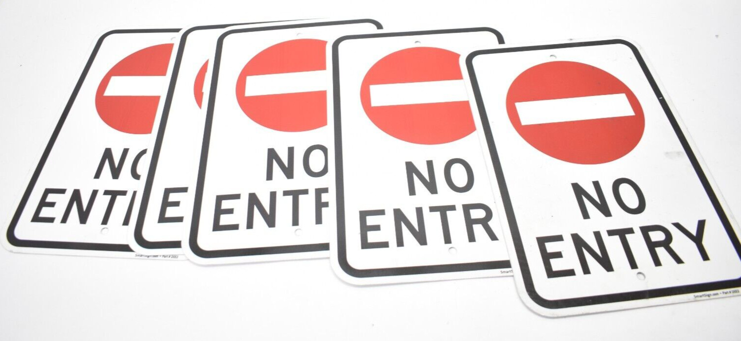 Lot of 5 SmartSign No Entry Aluminum Reflective Signs 12″ x 18″ Red/Black/White