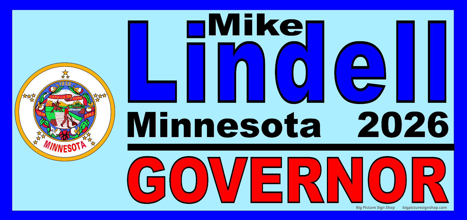 Mike LINDELL Gov Minnesota – Vinyl BANNERS -HUGE – LARGE -USA MADE – FAST SHIP-8