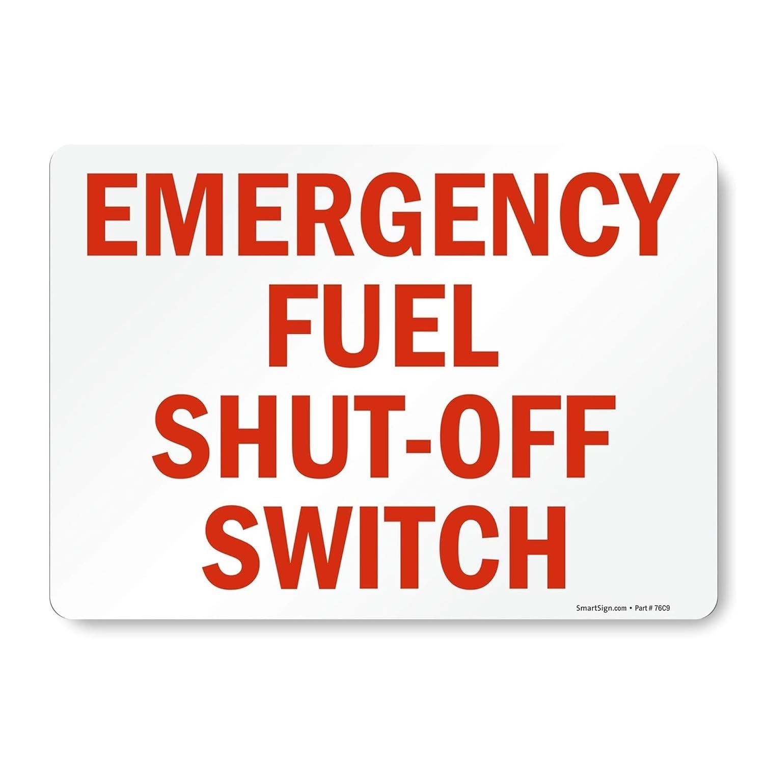 10 x 14 inch “Emergency Fuel Shut-Off Switch” Metal Sign, Screen Printed, 40 …