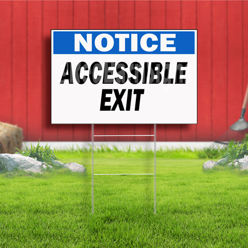 Notice Accessible Exit Indoor Outdoor Yard Sign