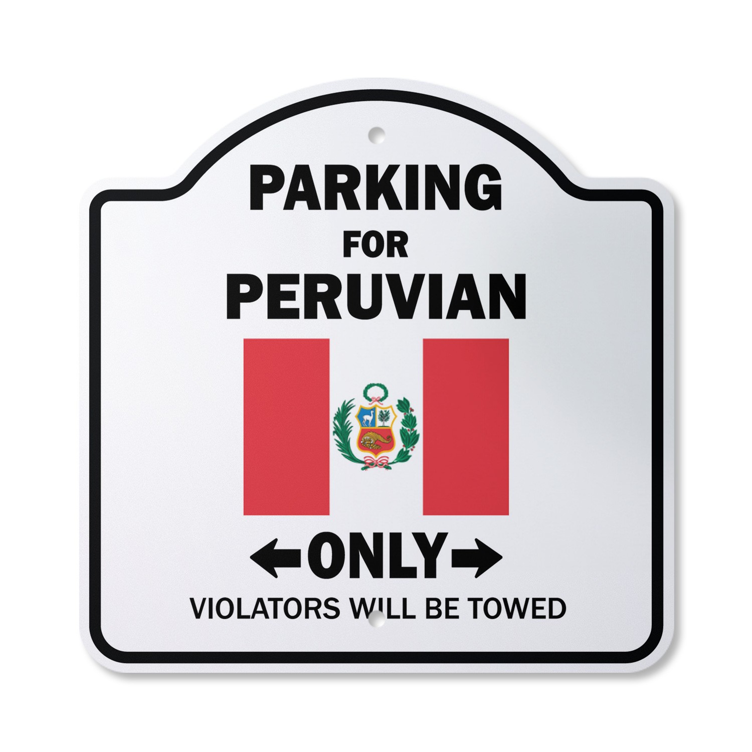 Parking For Peruvian Only Plastic Sign Peru Flag National Pride Love