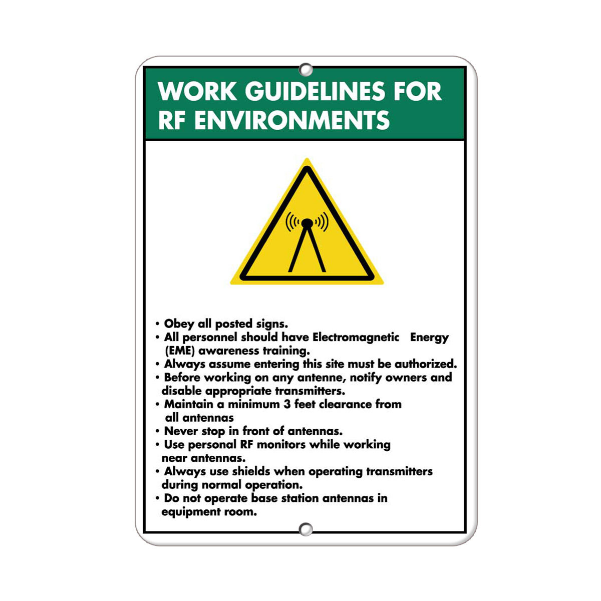Vertical Metal Sign Multiple Sizes Work Guidelines Rf Environments Obey Posteds