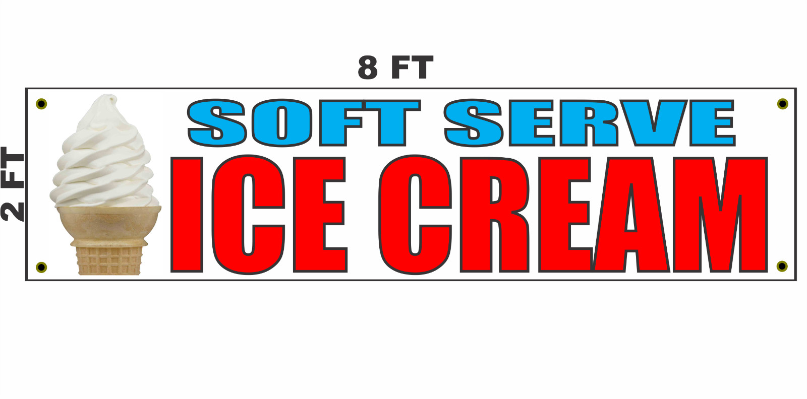 SOFT SERVE ICE CREAM with cone Banner Sign 2×8 for Shop Store restaurant machine