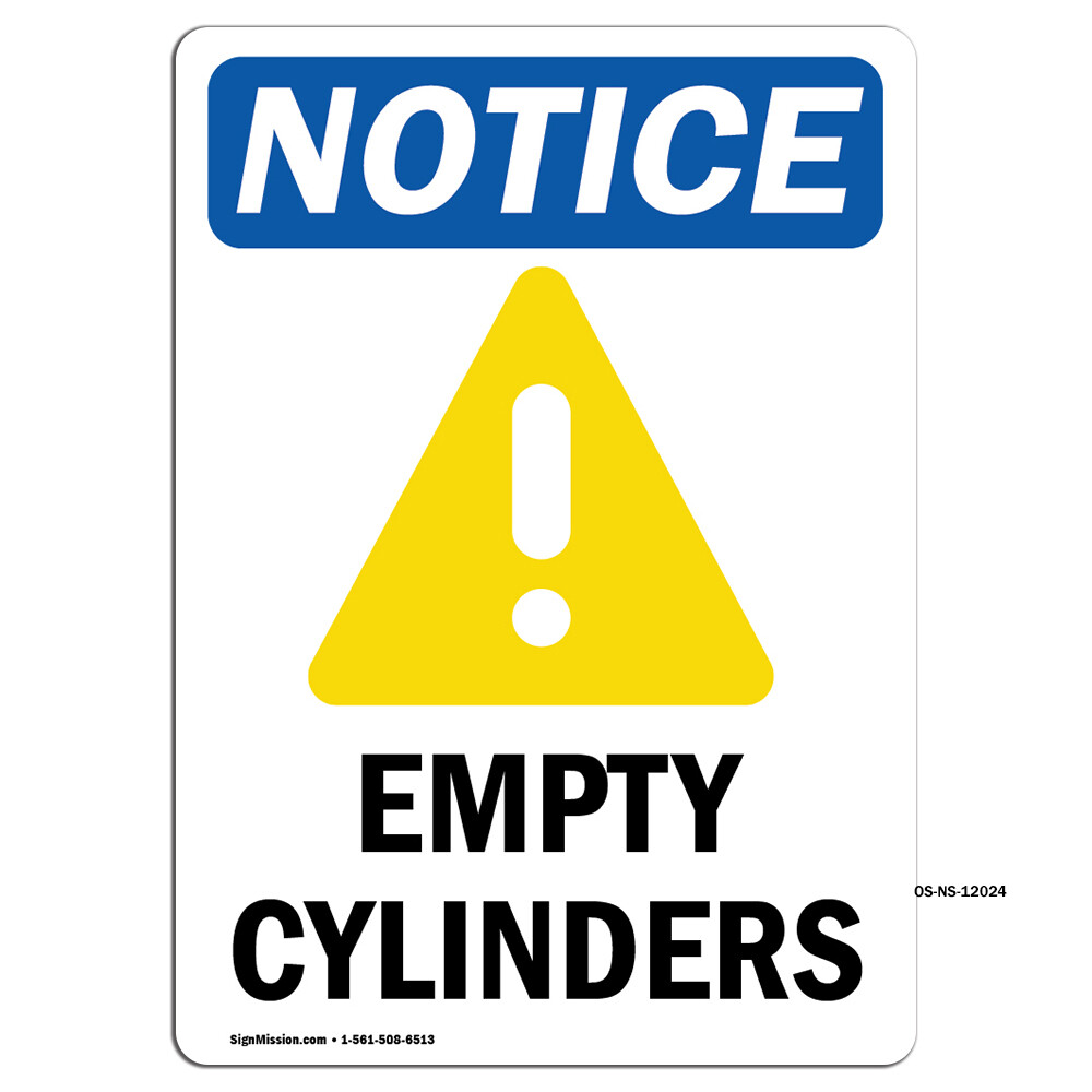 Empty Cylinders With Symbol OSHA Notice Sign Metal Plastic Decal