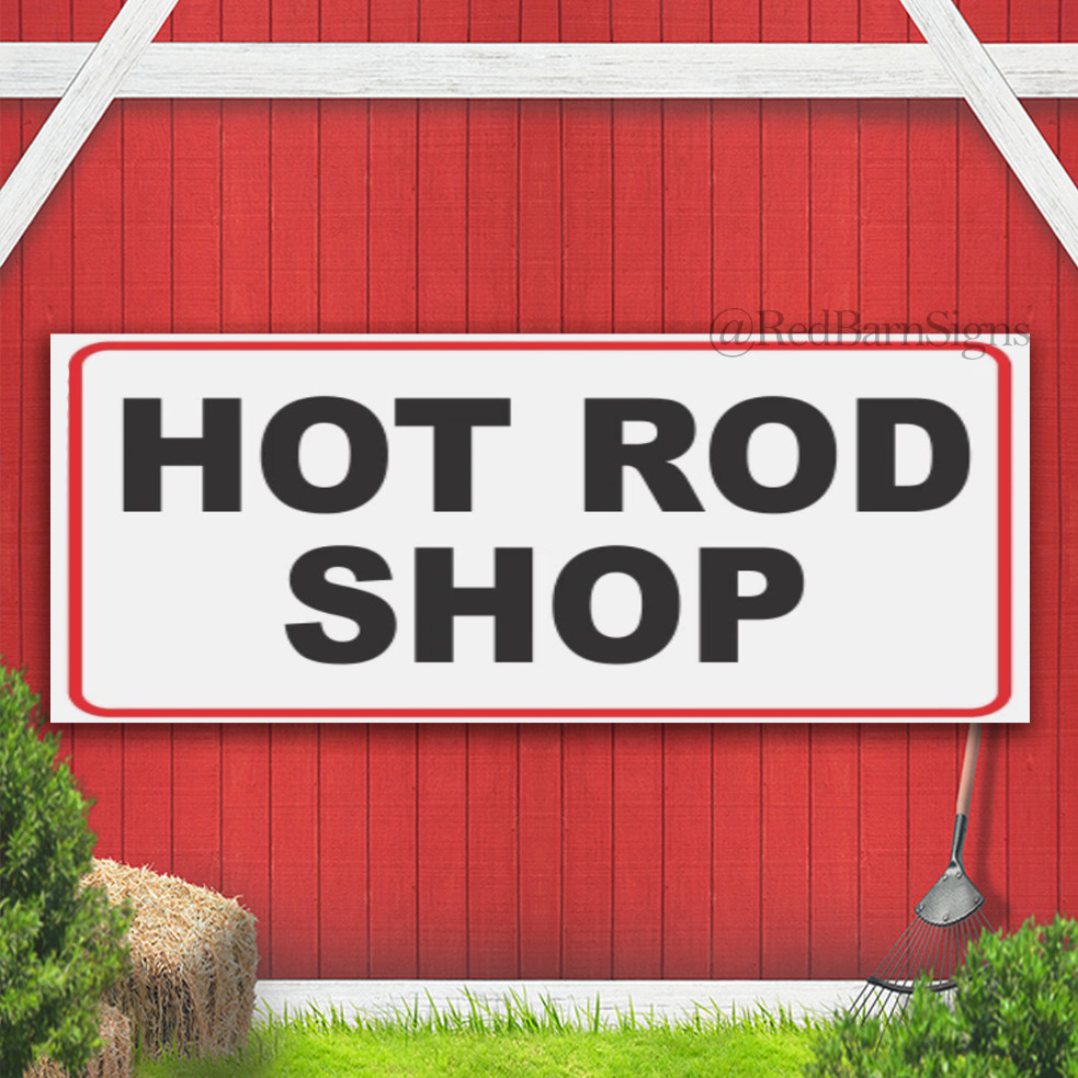 Hot Rod Shop Indoor Outdoor Banner Sign with grommets