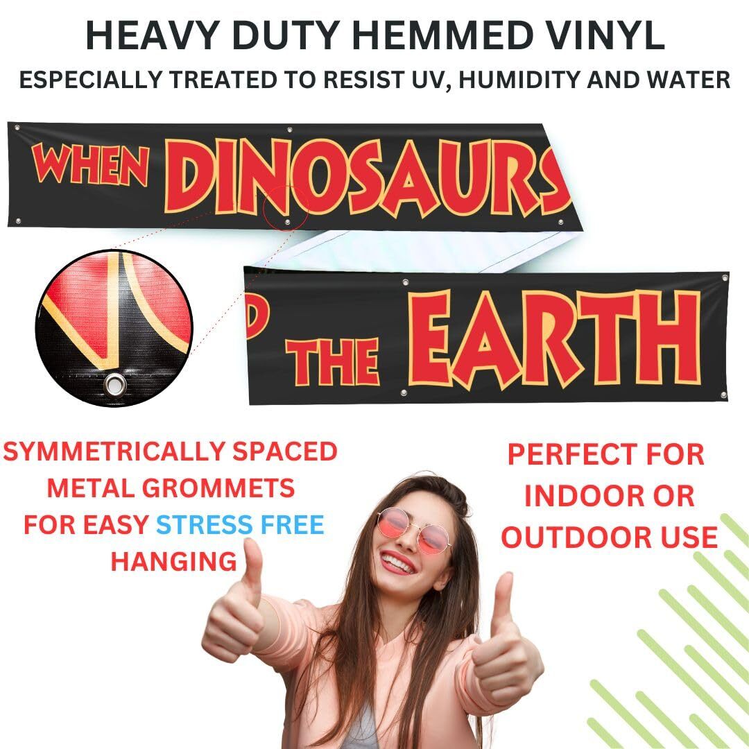 When Dinosaurs Ruled the Earth Banner (2″x20″)