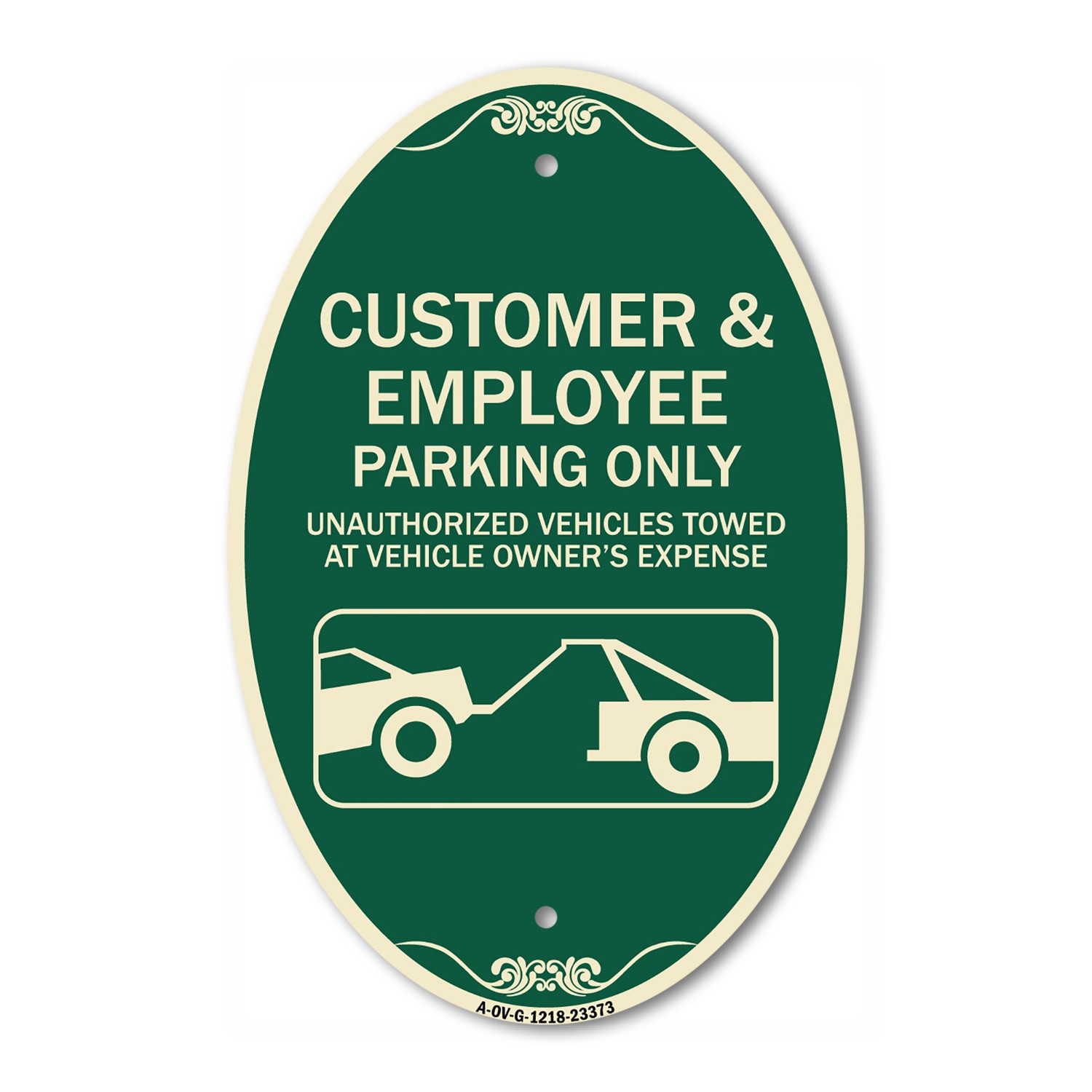 Parking Restriction Sign Customer and Employee Parking Only Unauthorized Vehicle