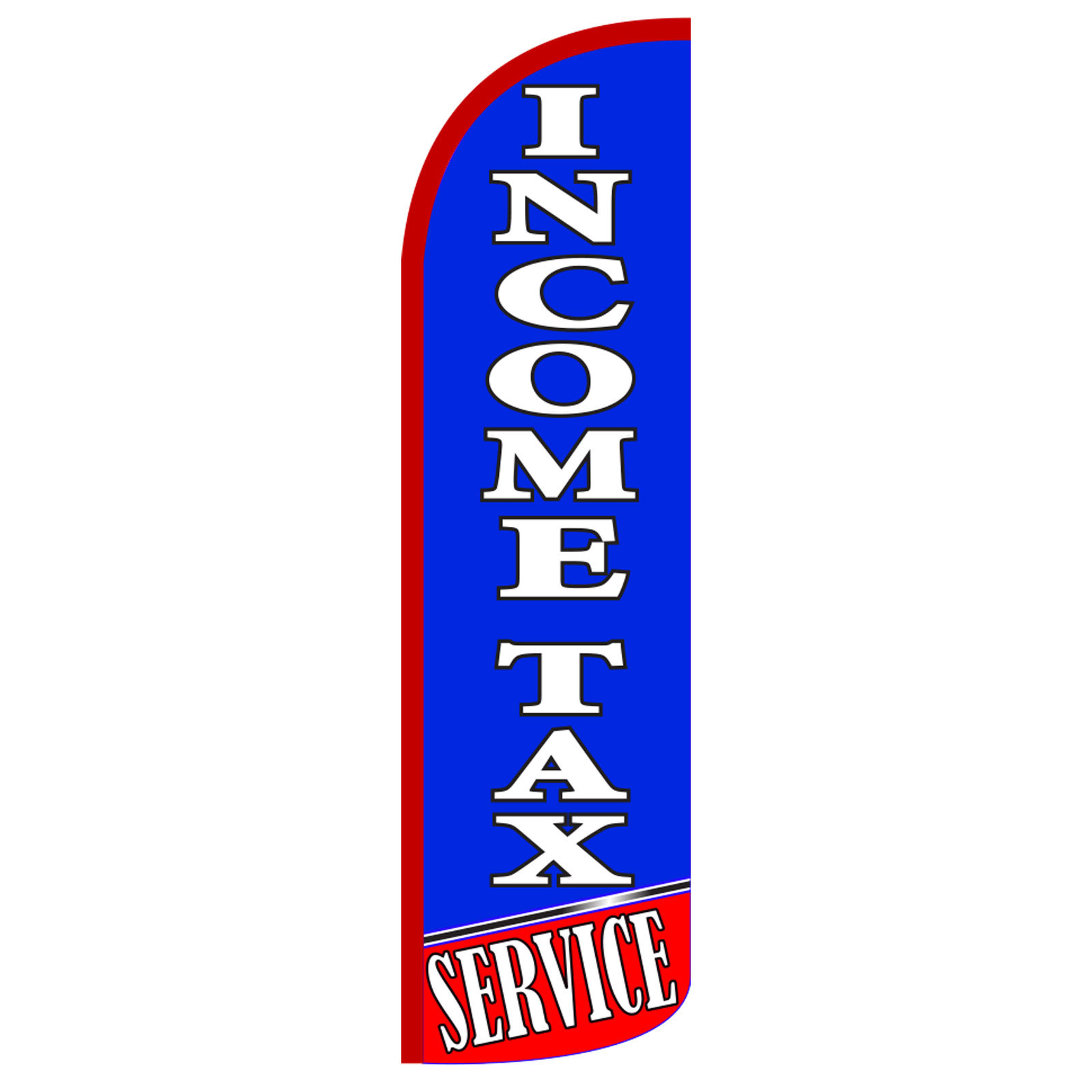 Income Tax Service Flag Flutter Feather Banner Swooper Extra Wide Windless